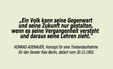 KONRAD ADENAUER, Konzept für eine Tonbandaufnahme für den Sender Rias Berlin, datiert vom 30.12.1965. KONRAD ADENAUER, Konzept für eine Tonbandaufnahme für den Sender Rias Berlin, datiert vom 30.12.1965.