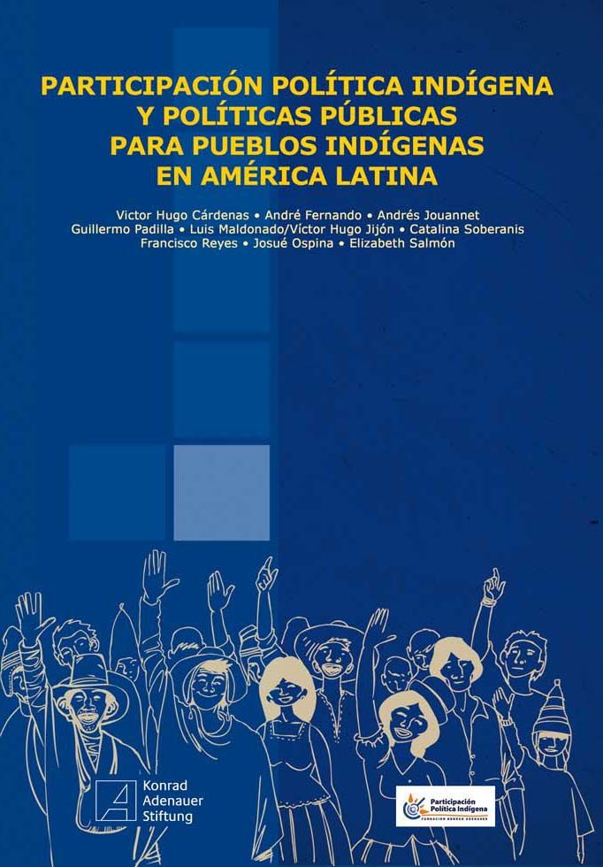 Cover: Participación Política Indígena y Políticas Públicas para Pueblos Indígenas en América Latina