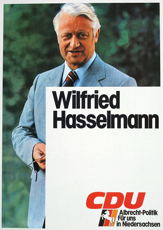 Wilfried Hasselmann, Plakat zur Landtagswahl 1978 in NIedersachsen Wilfried Hasselmann, Plakat zur Landtagswahl 1978 in NIedersachsen