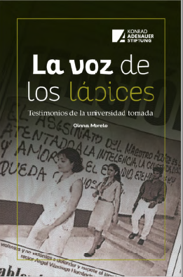 La Voz de los Lápices. Testimonios de la universidad tomada