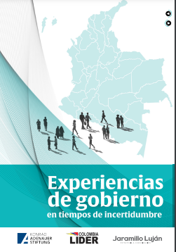 Experiencias de Gobierno en tiempos de incertidumbre