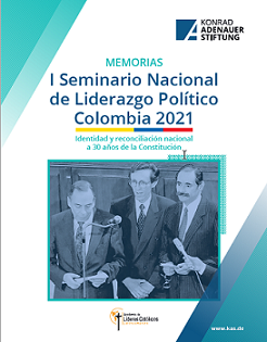 MEMORIAS I Seminario Nacional de Liderazgo Político Colombia 2021