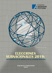 ELECCIONES SUBNACIONALES 2019: una redefinición de los partidos y de sus campañas electorales