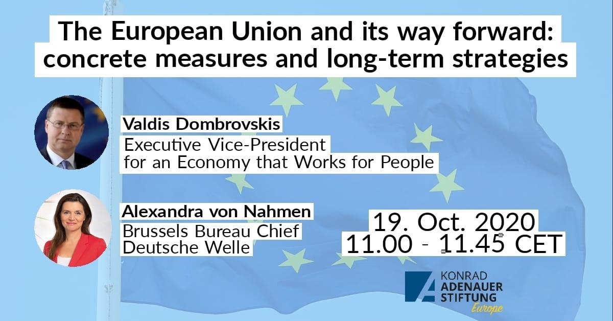 The EU and its way forward - concrete measures and long-term strategies