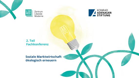 Fachkonferenz „Soziale Marktwirtschaft ökologisch erneuern“