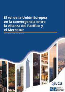 El rol de la union Europea en la convergencia entre la Alianza del Pacifico y el Mercosur