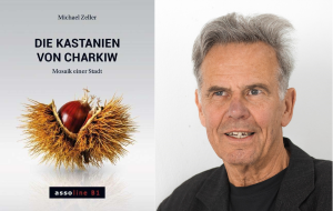 Michael Zeller und sein Buch "Die Kastanien von Charkiw"