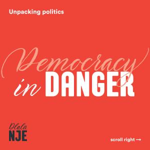 Democracy in Danger