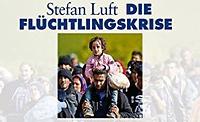 Stefan Luft, Die Flüchtlingskrise