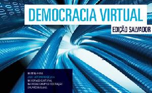 Divulgação Local Democracia Virtual Salvador