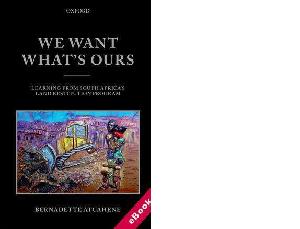 Book cover: Bernadette Atuahene, We want what's ours. Learning from South Africa's land restitution program, 2014.