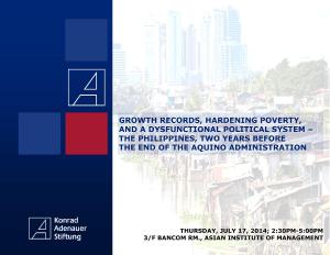 Growth Records, Hardening Poverty, and a Dysfunctional Political System – The Philippines, Two Years before the End of the Aquino Administration