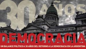 30 años del retorno a la democracia en la Argentina.