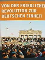 _Von der Friedlichen Revolution zur Deutschen Einheit_