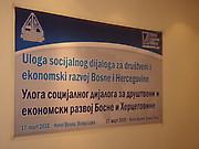 The Role of the Social and Economic Dialogue for Economic Development in Bosnia and Herzegovina