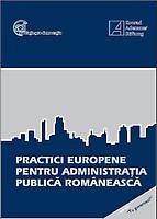 Practici europene pentru administratia publica romaneasca