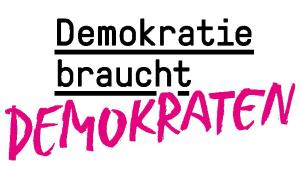 Demokratie braucht Demokraten