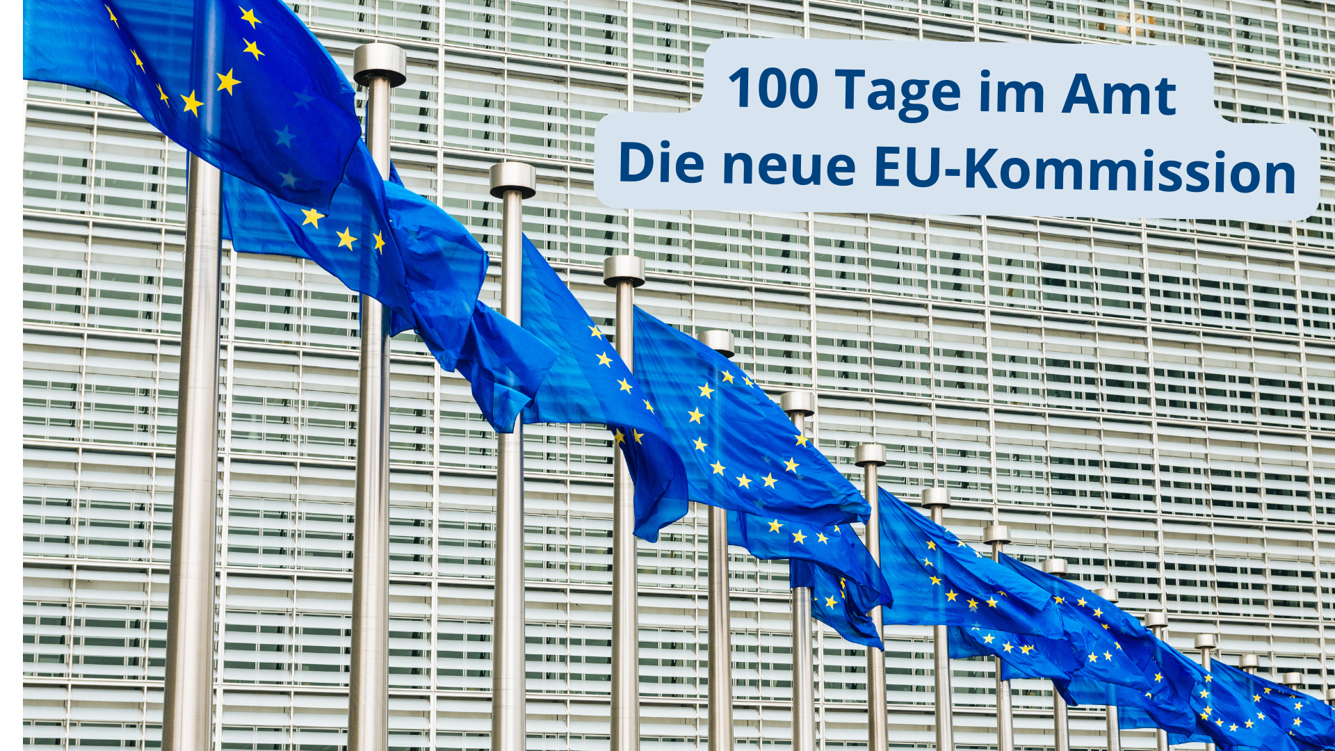 100 Tage im Amt - die neue EU-Kommission