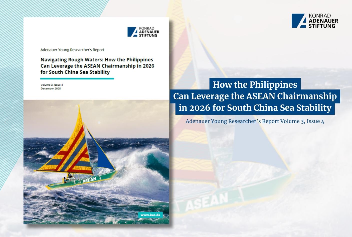 How the Philippines Can Leverage the ASEAN Chairmanship in 2026 for South China Sea Stability