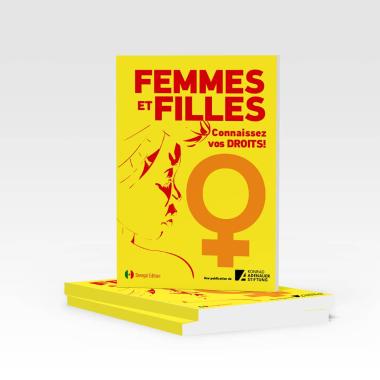 FEMMES ET FILLES CONNAISSEZ VOS DROITS!