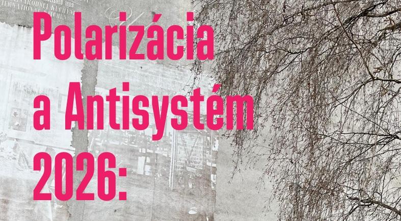Polarizácia a antisystém (2)