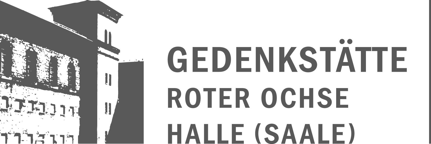 Gedenkstätte ROTER OCHSE Halle (Saale)
