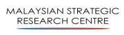 Malaysian Strategic Research Centre (MSRC)